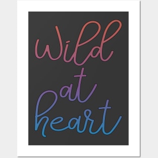 Wild at Heart Posters and Art